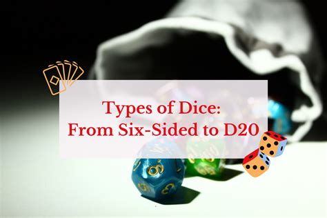 Types of Dice: From Six.
